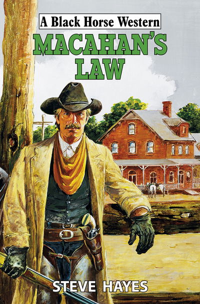 Cover for Steve Hayes · Macahan's Law (Hardcover Book) (2015)