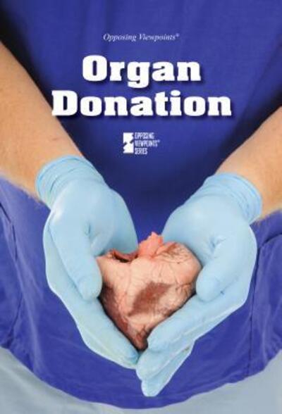 Cover for Laura K. Egendorf · Organ donation (Book) (2013)