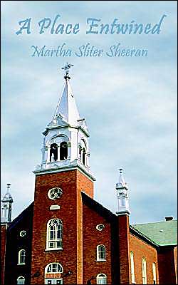 Cover for Martha Sliter Sheeran · A Place Entwined (Pocketbok) (2002)