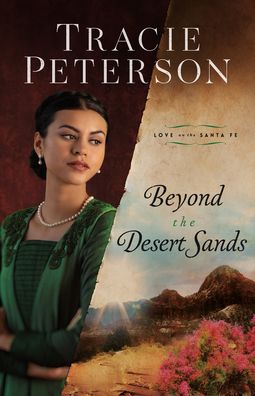 Cover for Tracie Peterson · Beyond the Desert Sands (Hardcover Book) (2022)