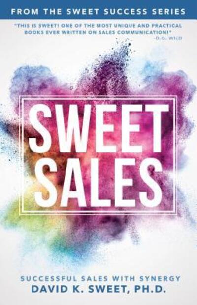 Cover for David Sweet · Sweet Sales (Paperback Book) (2016)