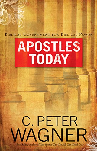 Cover for C. Peter Wagner · Apostles Today (Paperback Book) (2012)