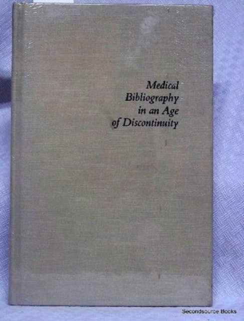 Medical Bibliography in an Age of Discontinuity - Scott Adams - Kirjat - Scarecrow Press - 9780810824331 - tiistai 6. kesäkuuta 1995