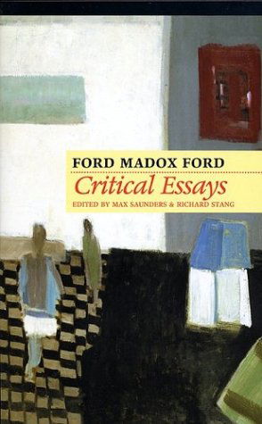 Cover for Ford Madox Ford · Critical Essays (Inbunden Bok) (2004)