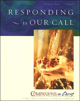 Cover for Gerrit Scott Dawson · Responding to Our Call, Participants Book, Vol. 4 (Companions in Christ) (Taschenbuch) (2006)