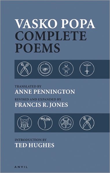 Vasko Popa: Complete Poems 1953-1987 - Vasko Popa - Książki - Carcanet Press Ltd - 9780856464331 - 15 listopada 2011