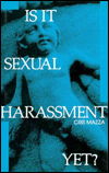 Cover for Mazza · Is it Sexual Harassment Yet (Hardcover bog) (1991)