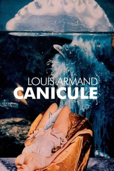 Cover for Louis Armand · Canicule (Paperback Book) (2013)