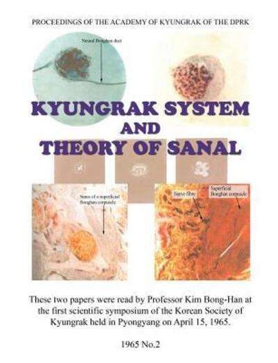 Cover for Bong-Han Kim · Kyungrak System and Theory of Sanal : Full Colour Edition (Taschenbuch) (2016)