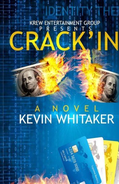 Cover for Kevin Whitaker · Crack'in (Paperback Book) (2017)