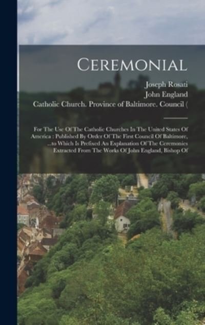 Cover for Catholic Church · Ceremonial : For the Use of the Catholic Churches in the United States of America (Book) (2022)