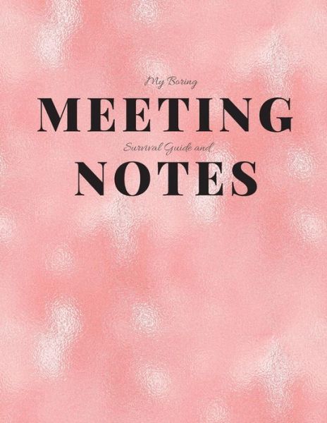 Cover for Gadfly Books · My Boring Meeting Survival Guide and Notes (Paperback Book) (2019)