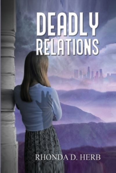 Cover for Rhonda D. Herb · Deadly  Relations (Paperback Book) (2023)