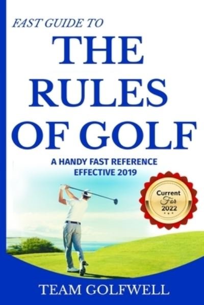 Cover for Team Golfwell · The Rules of Golf: A Handy Fast Guide to Golf Rules 2019 (Paperback Book) (2019)