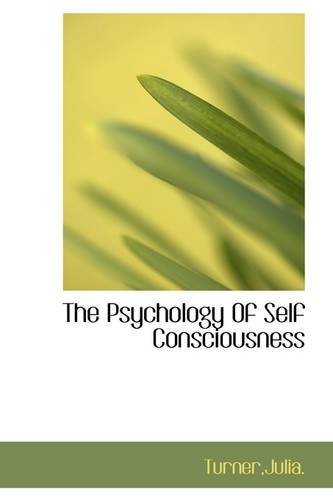 Cover for Turner · The Psychology of Self Consciousness (Taschenbuch) (2009)