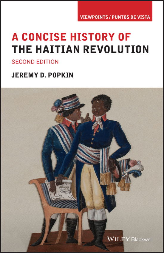 Cover for Popkin, Jeremy D. (University of Kentucky, USA) · A Concise History of the Haitian Revolution - Viewpoints / Puntos de Vista (Paperback Book) (2021)