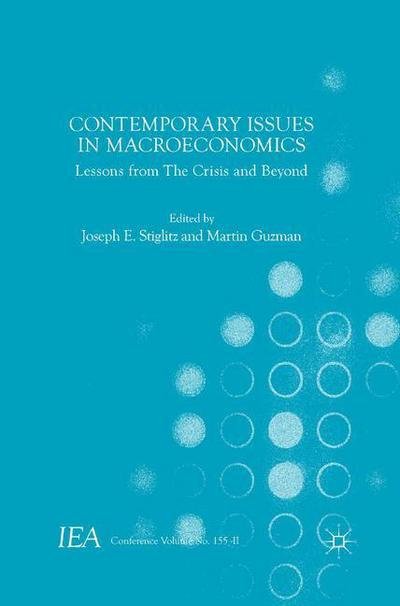 Cover for Joseph E Stiglitz · Contemporary Issues in Macroeconomics: Lessons from The Crisis and Beyond - International Economic Association Series (Paperback Book) [1st ed. 2015 edition] (2015)