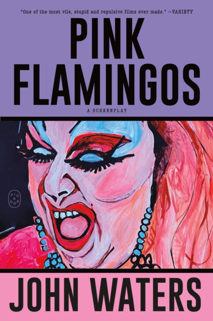 Cover for John Waters · Pink Flamingos: A Screenplay (Paperback Book) (2025)