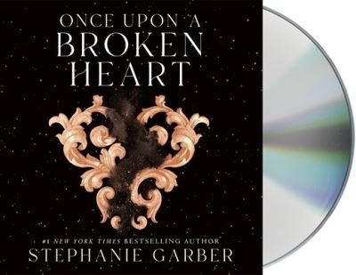 Once Upon a Broken Heart - Stephanie Garber - Musikk - Macmillan Young Listeners - 9781250818331 - 28. september 2021