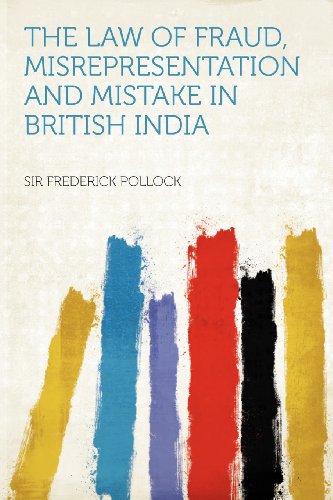 Cover for Sir Frederick Pollock · The Law of Fraud, Misrepresentation and Mistake in British India (Paperback Book) (2012)