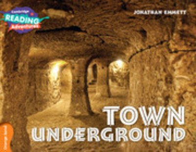 Cover for Jonathan Emmett · Cambridge Reading Adventures Town Underground Orange Band - Cambridge Reading Adventures (Paperback Bog) [New edition] (2016)