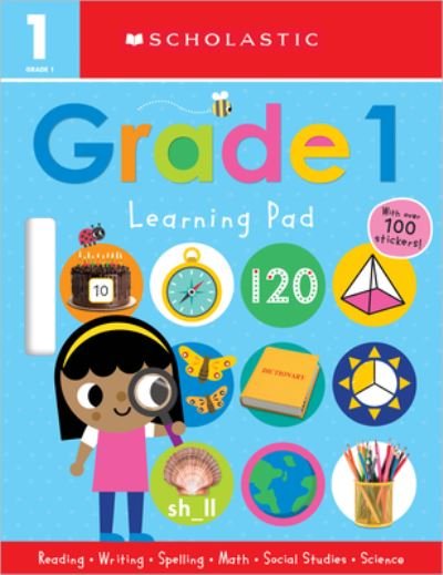 First Grade Learning Pad: Scholastic Early Learners (Learning Pad) - Scholastic Early Learners - Scholastic - Bøker - Scholastic Inc. - 9781338776331 - 21. september 2021