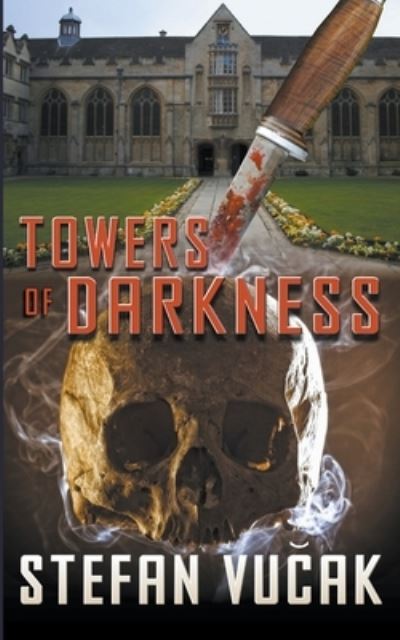 Cover for Stefan Vucak · Towers of Darkness (Taschenbuch) (2022)