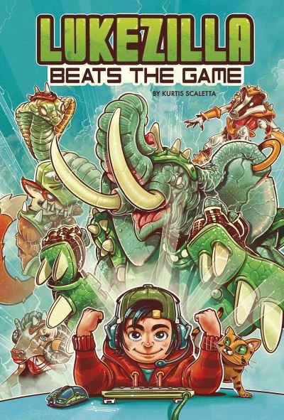 Cover for Kurtis Scaletta · Lukezilla Beats the Game (Paperback Bog) (2021)