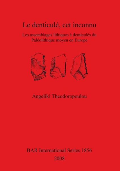 Cover for Angeliki Theodoropoulou · Le denticulé, cet inconnu (Book) (2008)