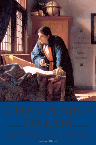 Champlain's Dream - David Hackett Fischer - Books - Simon & Schuster - 9781416593331 - October 6, 2009