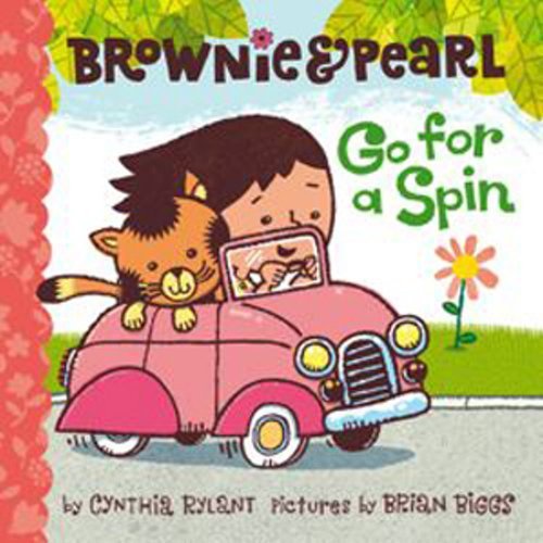 Cover for Cynthia Rylant · Brownie &amp; Pearl Go for a Spin (Hardcover Book) (2012)