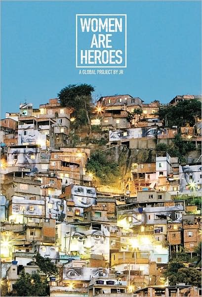 Cover for Jr · Women Are Heroes (Innbunden bok) (2012)