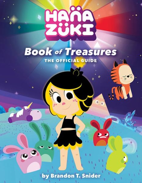 Cover for Brandon T. Snider · Hanazuki: Book of Treasures: The Official Guide (Hardcover Book) (2017)