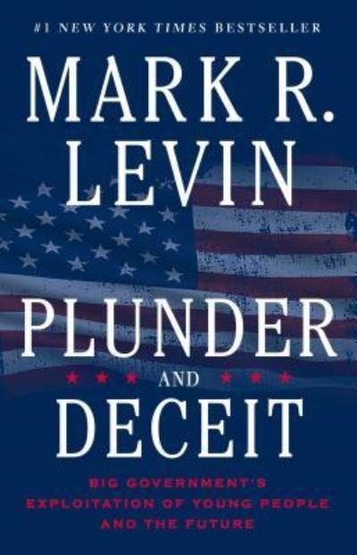 Cover for Mark R Levin · Plunder and Deceit (Pocketbok) (2016)