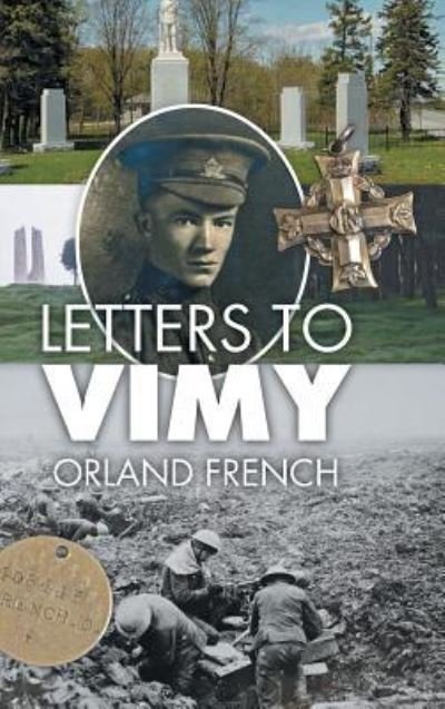 Cover for Orland French · Letters to Vimy (Hardcover bog) (2017)