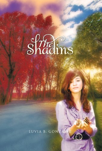 Cover for Luvia B. Gonzalez · The Shadins (Hardcover bog) (2011)