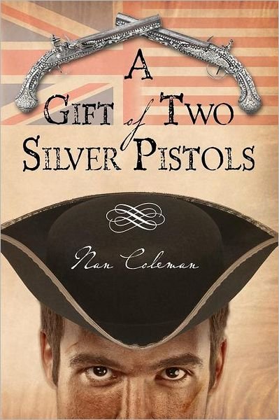 Cover for Nan Coleman · A Gift of Two Silver Pistols (Taschenbuch) (2012)