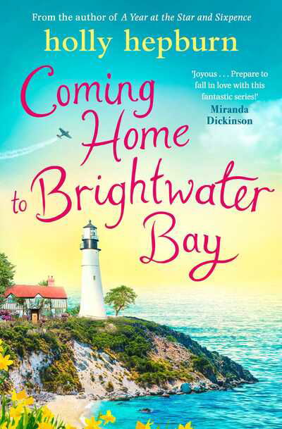 Coming Home to Brightwater Bay - Holly Hepburn - Kirjat - Simon & Schuster Ltd - 9781471170331 - torstai 21. tammikuuta 2021