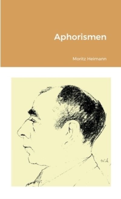 Cover for Moritz Heimann · Aphorismen (Book) (2022)