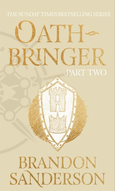 Oathbringer Part Two: The Stormlight Archive Book Three - Stormlight Archive - Brandon Sanderson - Bøger - Orion Publishing Co - 9781473233331 - 21. juli 2022