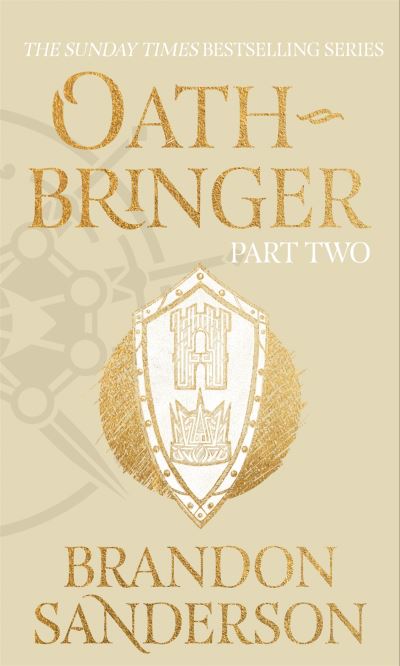 Oathbringer Part Two: The Stormlight Archive Book Three - Stormlight Archive - Brandon Sanderson - Livros - Orion Publishing Co - 9781473233331 - 21 de julho de 2022