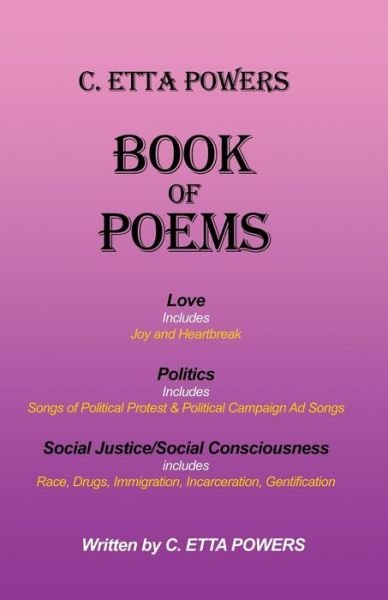 C Etta Powers · C. ETTA POWERS Book of Poems (Paperback Book) (2016)