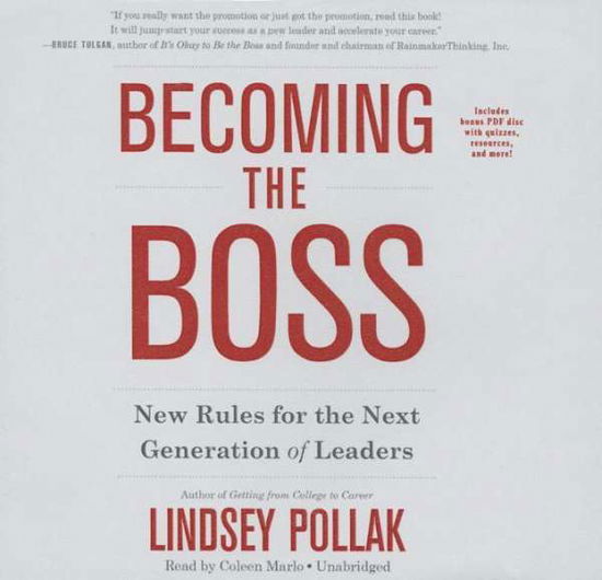 Cover for Lindsey Pollak · Becoming the Boss: New Rules for the Next Generation of Leaders (CD) (2015)