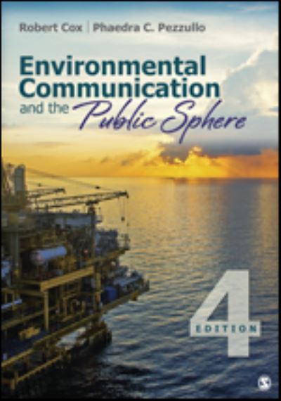 Environmental Communication and the Public Sphere - Robert Cox - Książki - SAGE Publications Inc - 9781483344331 - 2 lipca 2015