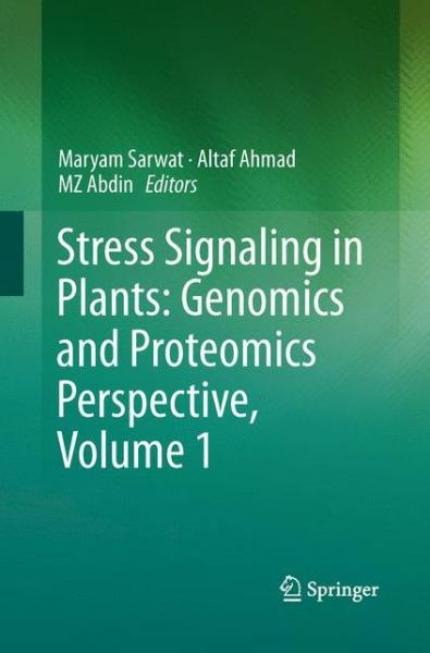 Cover for M Z Abdin · Stress Signaling in Plants: Genomics and Proteomics Perspective, Volume 1 (Taschenbuch) [2013 edition] (2015)