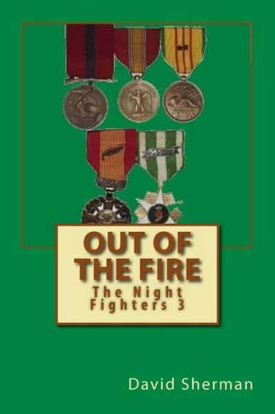 Cover for David Sherman · Out of the Fire (Paperback Book) (2013)
