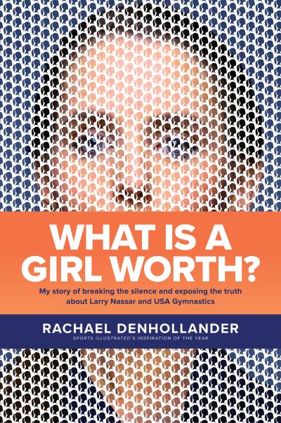 Cover for Rachael Denhollander · What Is a Girl Worth? (Hardcover Book) (2019)