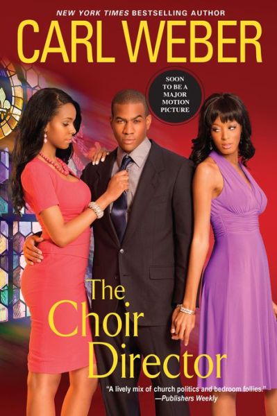 Cover for Carl Weber · The Choir Director: The Church Series #5 (Paperback Book) (2018)