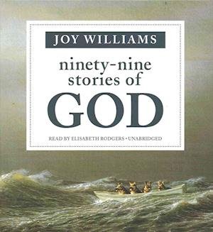 Cover for Joy Williams · Ninety-Nine Stories of God (CD) (2016)
