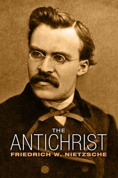 Cover for Friedrich Nietzsche · The Antichrist (Taschenbuch) (2014)